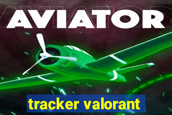 tracker valorant